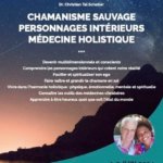 Chamanisme sauvage - Personnages intérieurs - Médecine holistique - 1-2 juin 2024 - Nidau (Suisse)